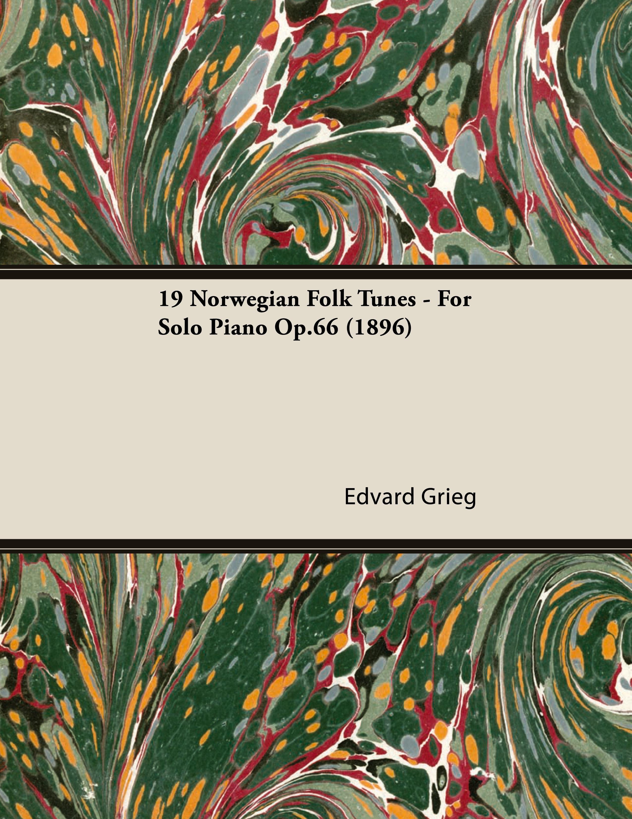 Vorderes Coverbild 19 Norwegian Folk Tunes - For Solo Piano Op.66 (1896)