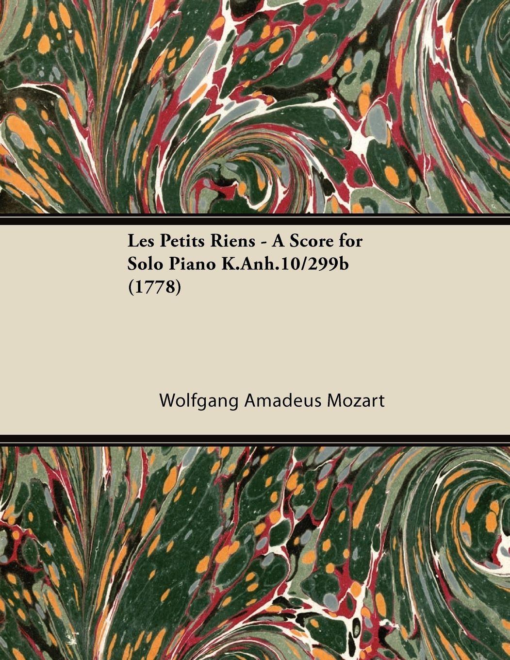 Vorderes Coverbild Les Petits Riens - A Score for Solo Piano K.Anh.10/299b (1778)