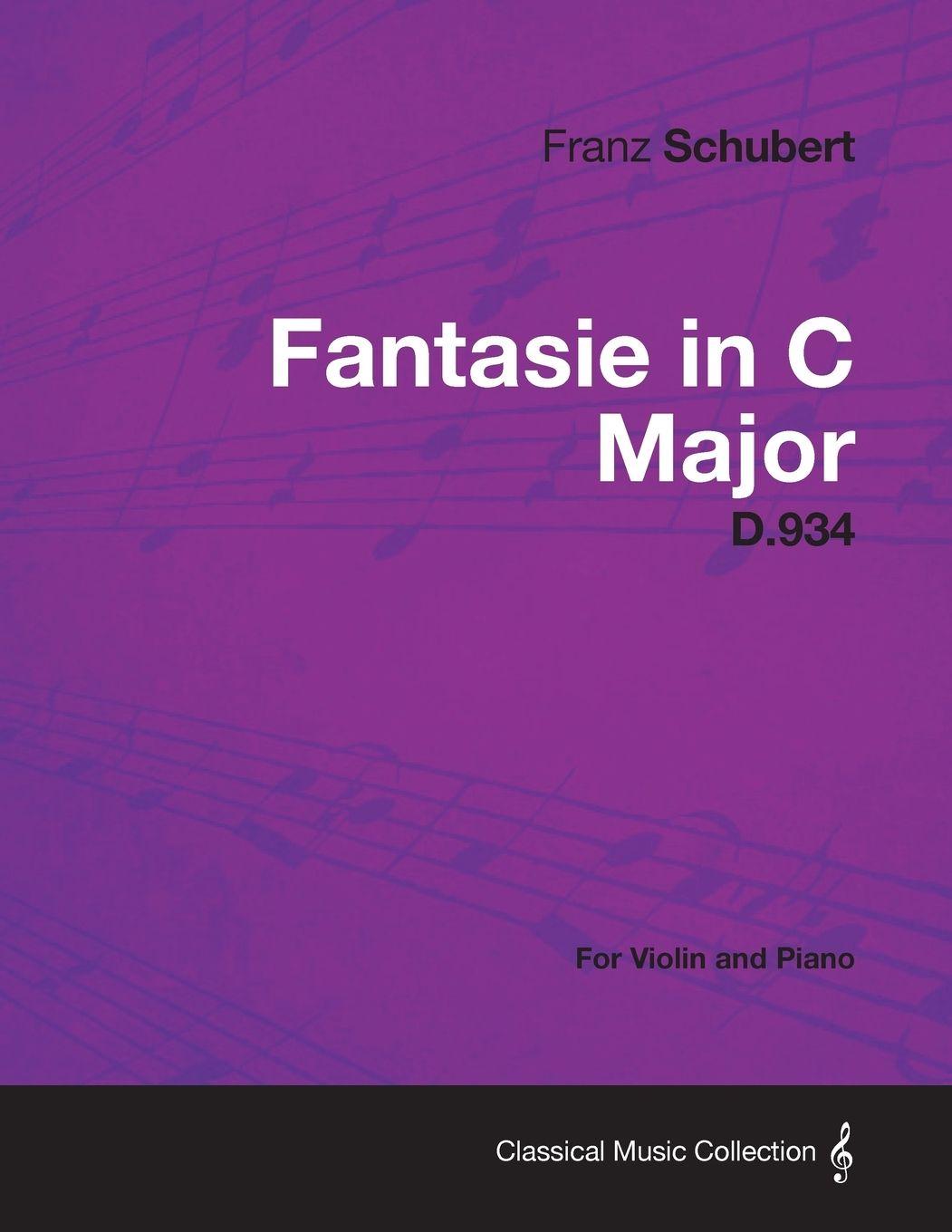 Vorderes Coverbild Fantasie in C Major D.934 - For Violin and Piano