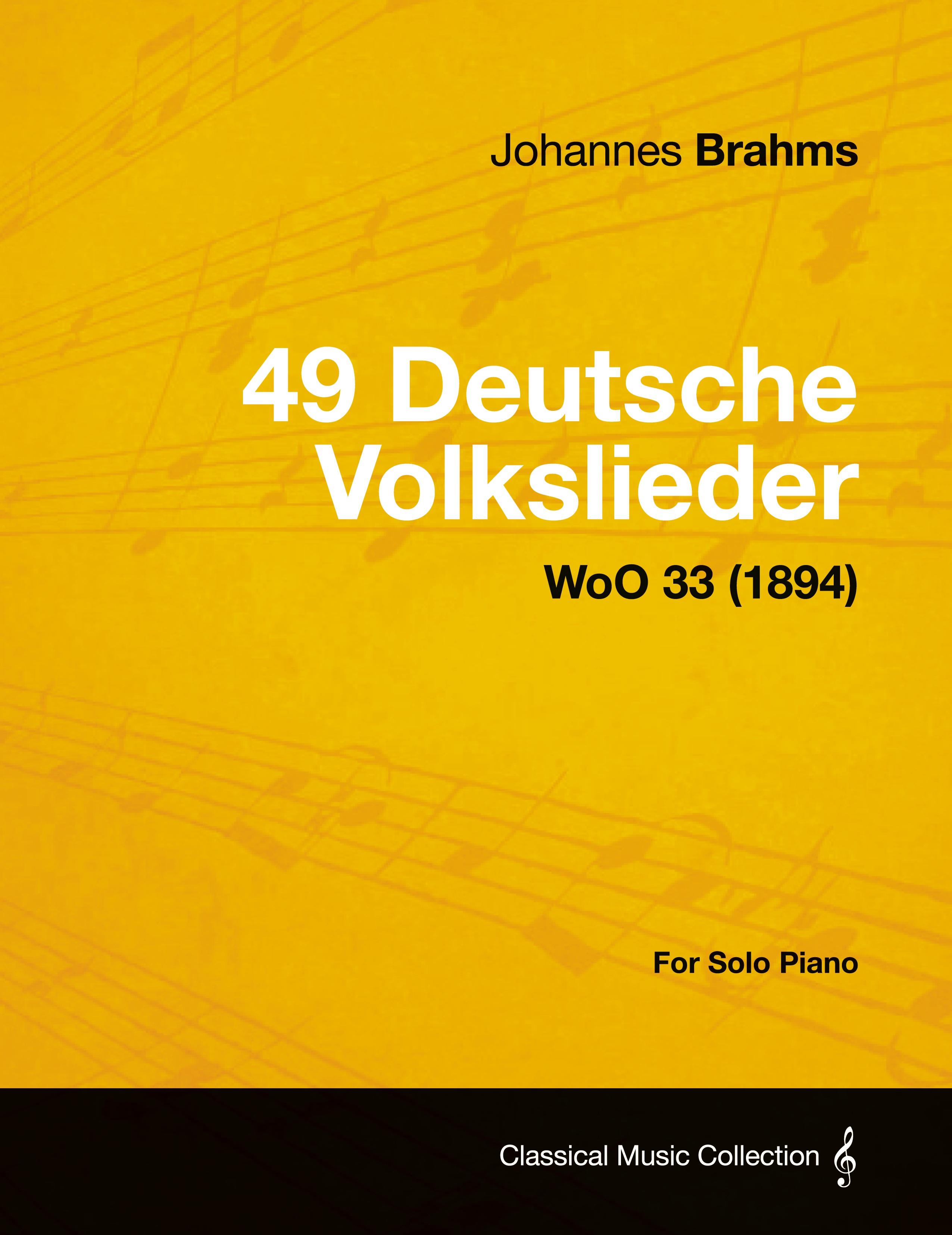 Vorderes Coverbild 49 Deutsche Volkslieder - For Solo Piano WoO 33 (1894)