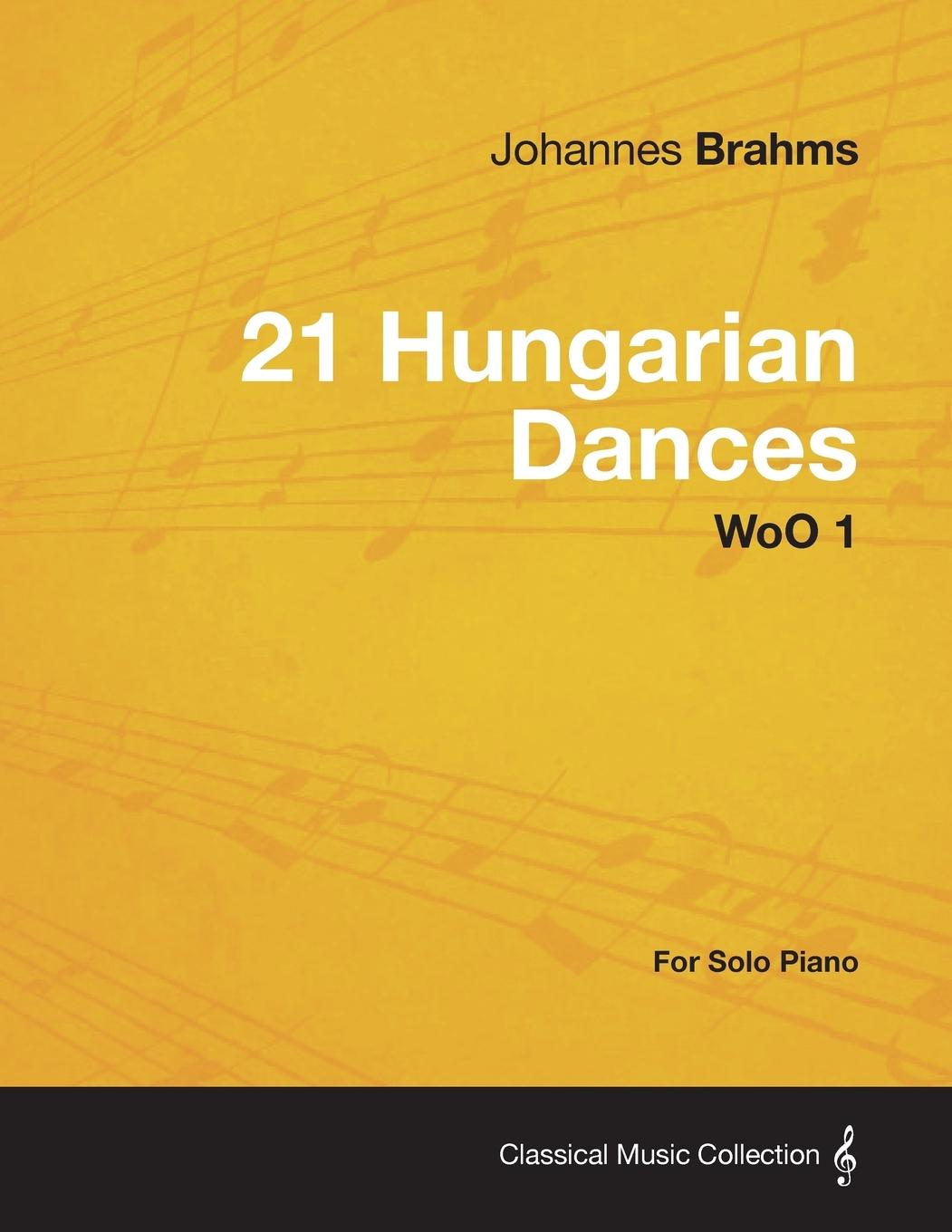 Vorderes Coverbild 21 Hungarian Dances - For Solo Piano WoO 1