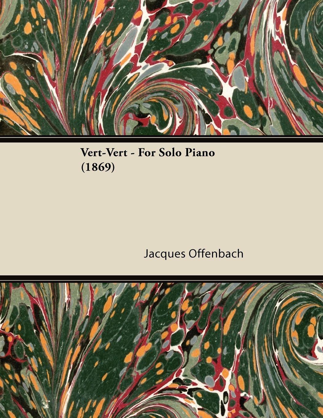 Vorderes Coverbild Vert-Vert - For Solo Piano (1869)