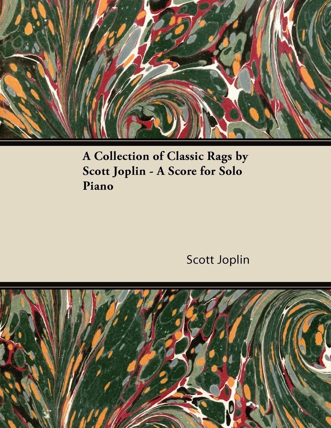 Vorderes Coverbild A Collection of Classic Rags by Scott Joplin - A Score for Solo Piano