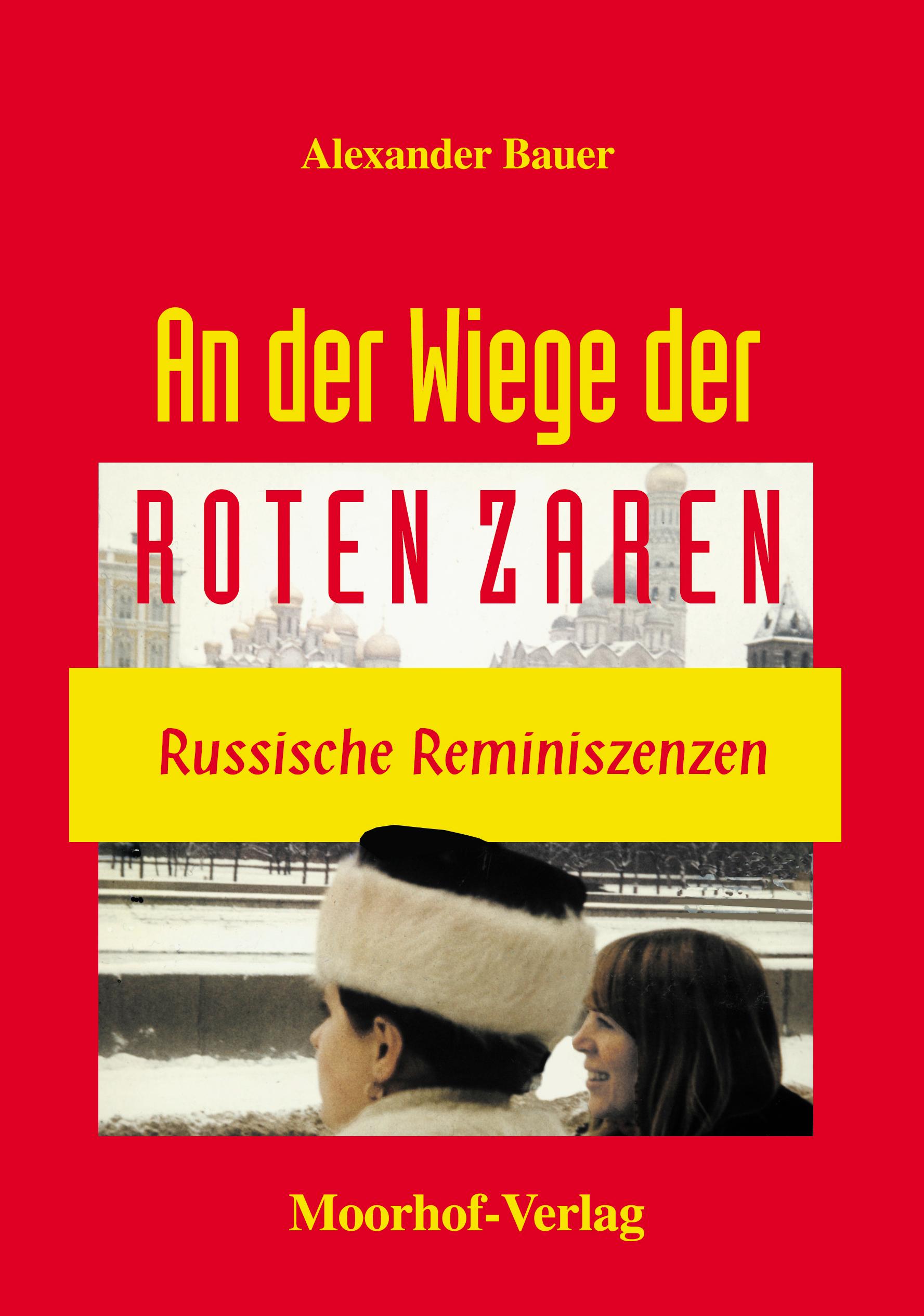 Vorderes Coverbild An der Wiege der roten Zaren
