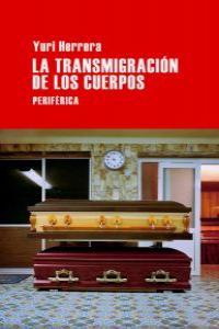 Vorderes Coverbild La transmigración de los cuerpos