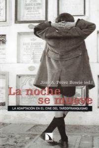 Vorderes Coverbild La adaptación en el cine español del tardofranquismo, 1962-1975