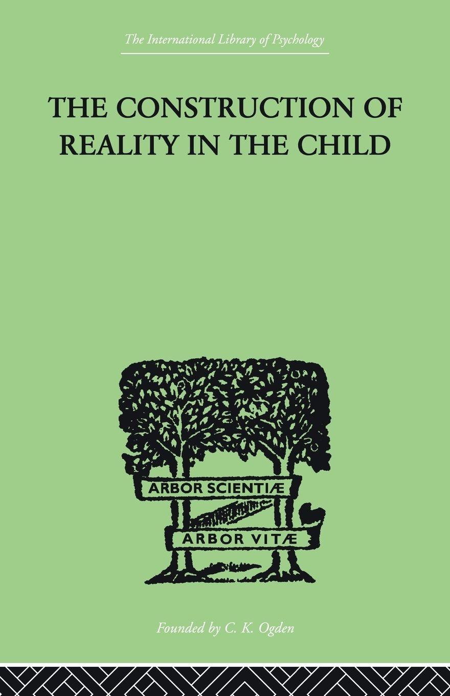 Vorderes Coverbild The Construction Of Reality In The Child