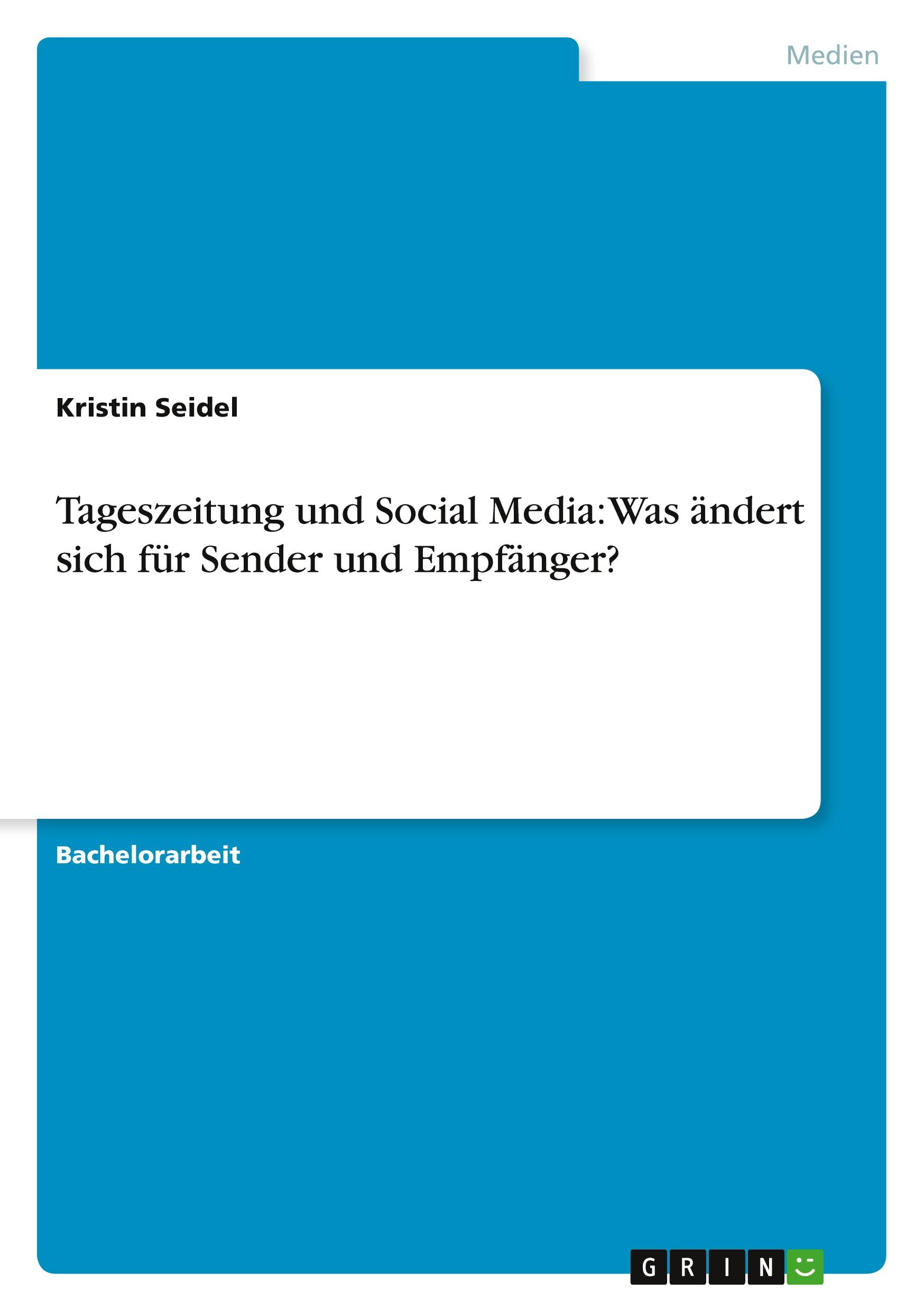 Vorderes Coverbild Tageszeitung und Social Media: Was ändert sich für Sender und Empfänger?