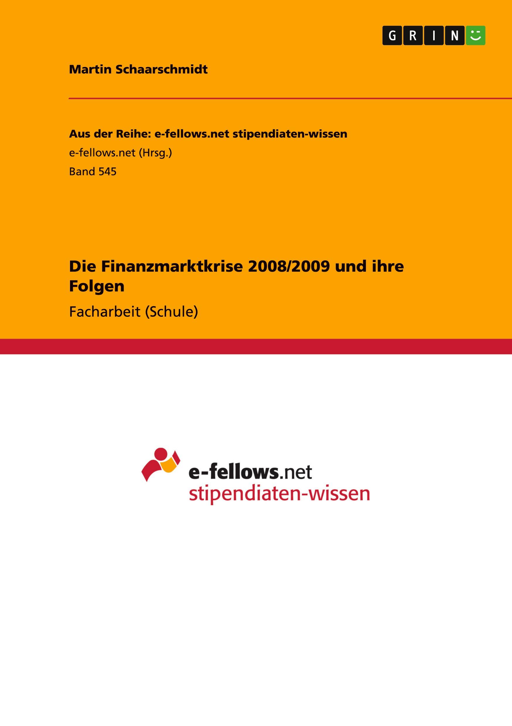 Vorderes Coverbild Die Finanzmarktkrise 2008/2009 und ihre Folgen
