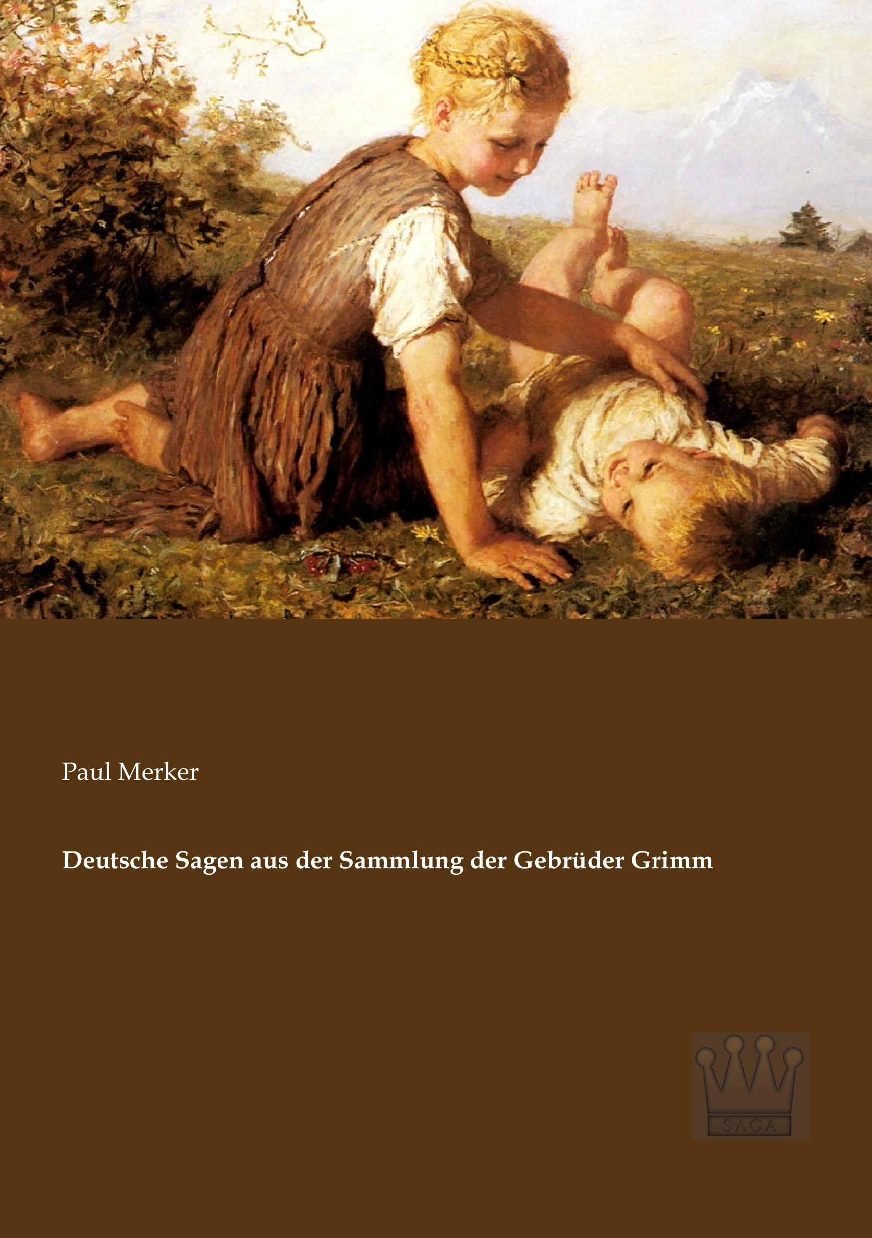 Vorderes Coverbild Deutsche Sagen aus der Sammlung der Gebrüder Grimm