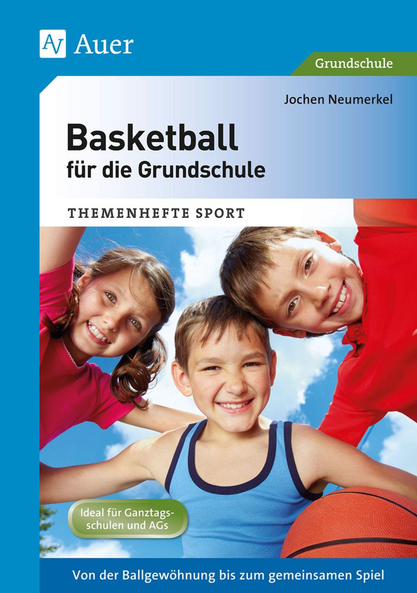 Vorderes Coverbild Basketball für die Grundschule