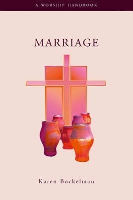 Vorderes Coverbild Marriage a Worship Handbook