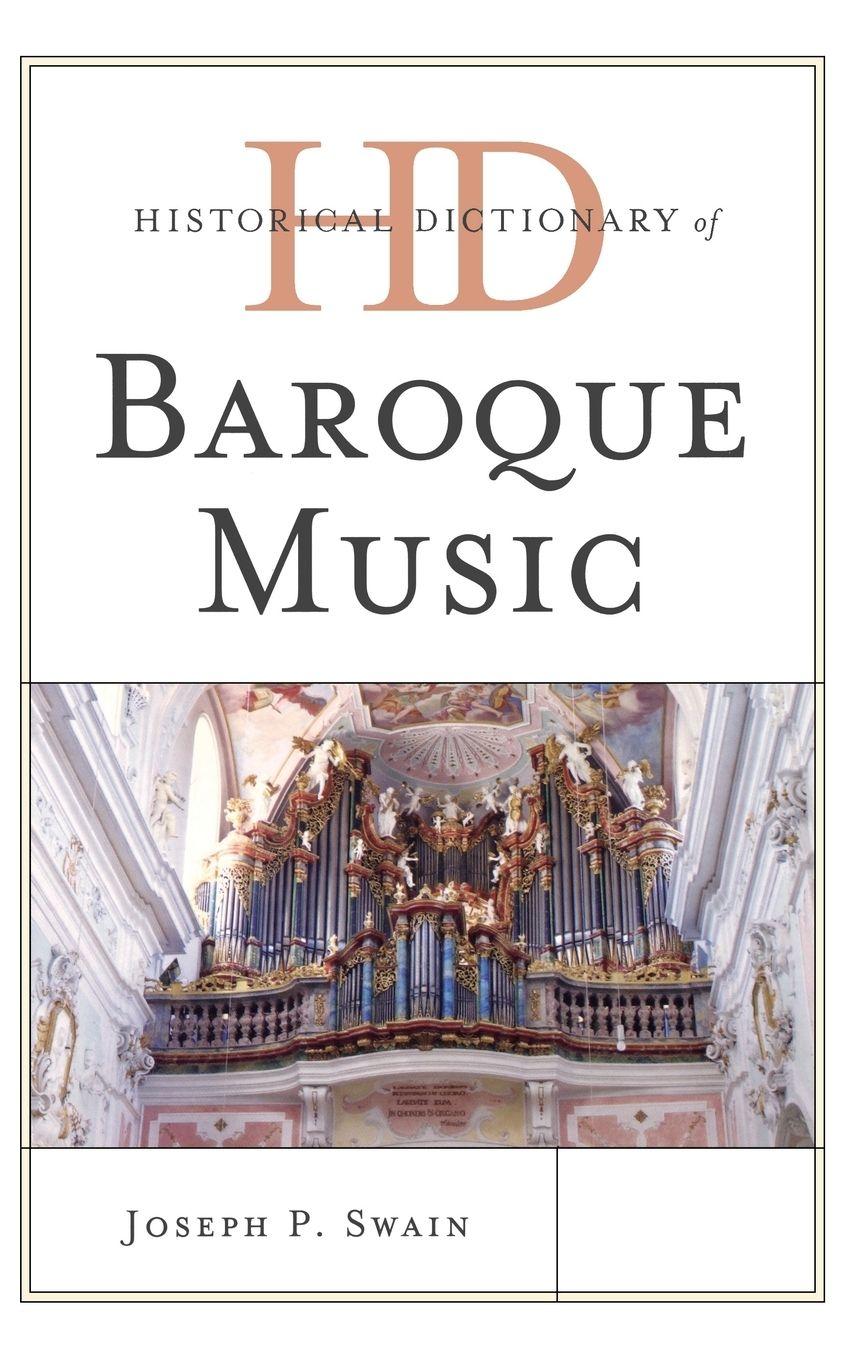 Vorderes Coverbild Historical Dictionary of Baroque Music