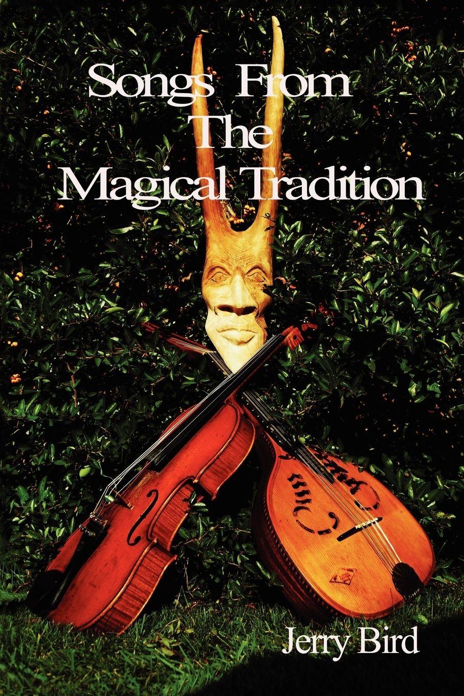 Vorderes Coverbild Songs from the Magical Tradition