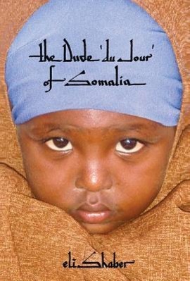 Vorderes Coverbild The Dude 'du Jour' of Somalia