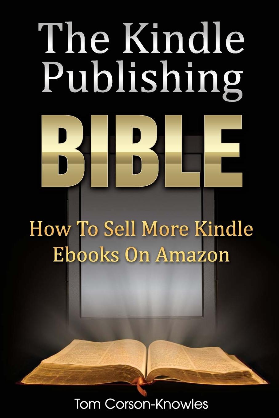 Vorderes Coverbild The Kindle Publishing Bible