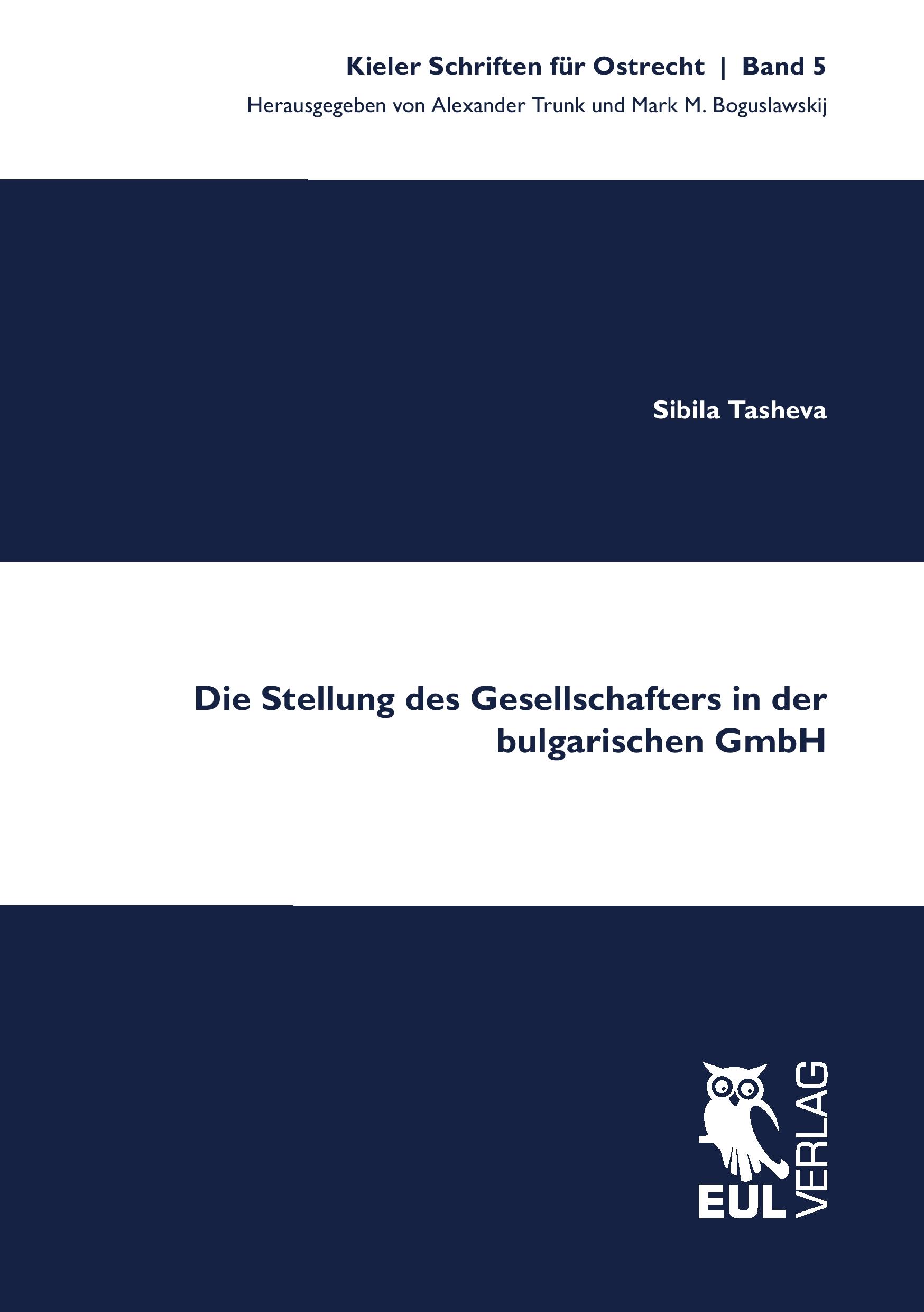Vorderes Coverbild Die Stellung des Gesellschafters in der bulgarischen GmbH