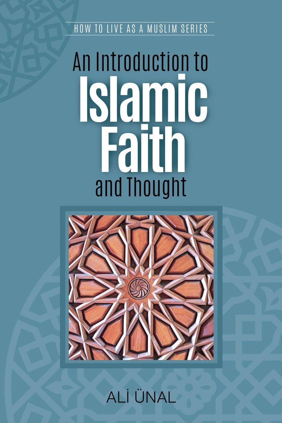 Vorderes Coverbild An Introduction to Islamic Faith and Thought