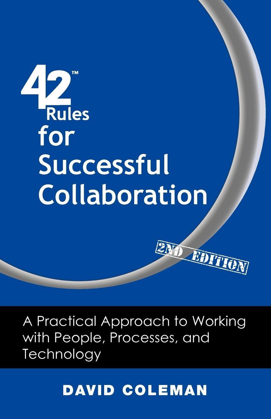 Vorderes Coverbild 42 Rules for Successful Collaboration (2nd Edition)