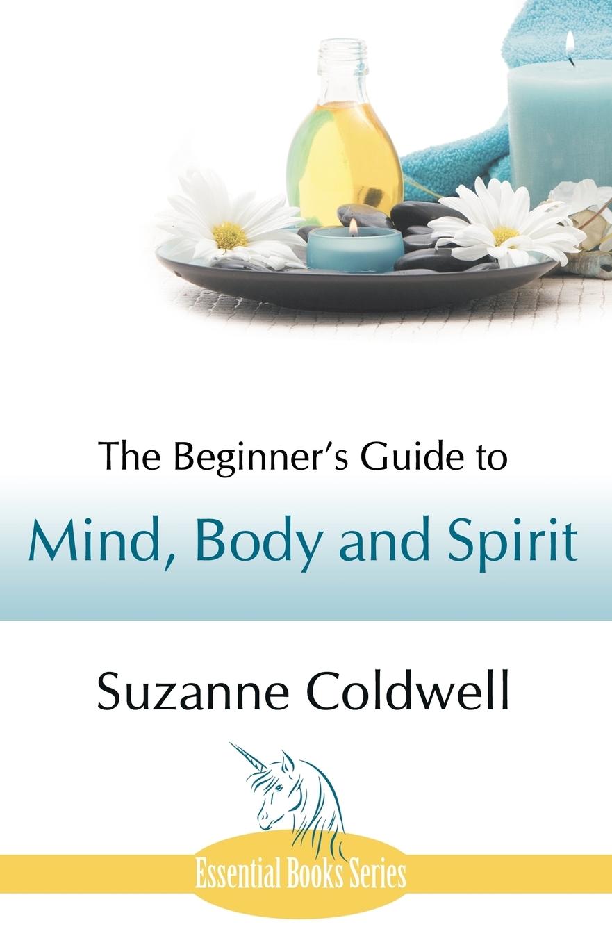 Vorderes Coverbild The Beginner's Guide to Mind, Body and Spirit