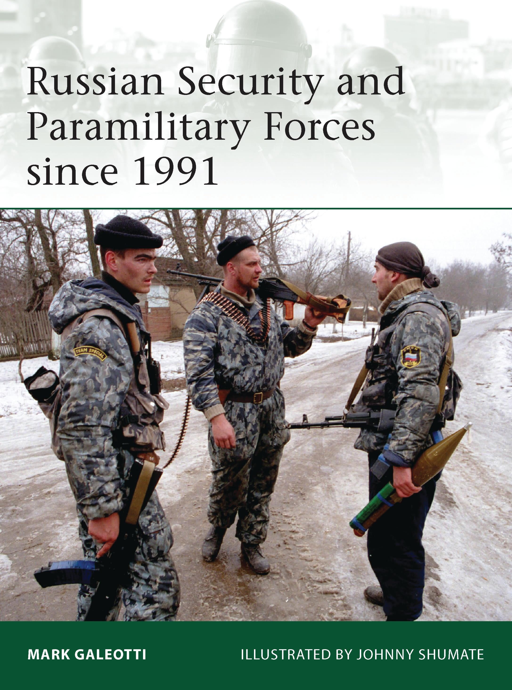 Vorderes Coverbild Russian Security and Paramilitary Forces Since 1991