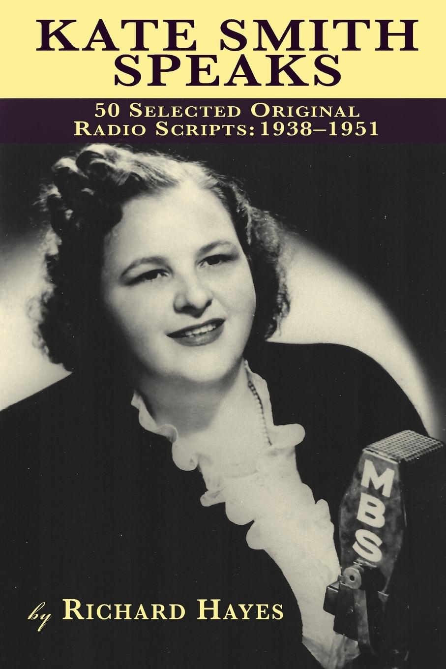 Vorderes Coverbild KATE SMITH SPEAKS 50 SELECTED ORIGINAL RADIO SCRIPTS