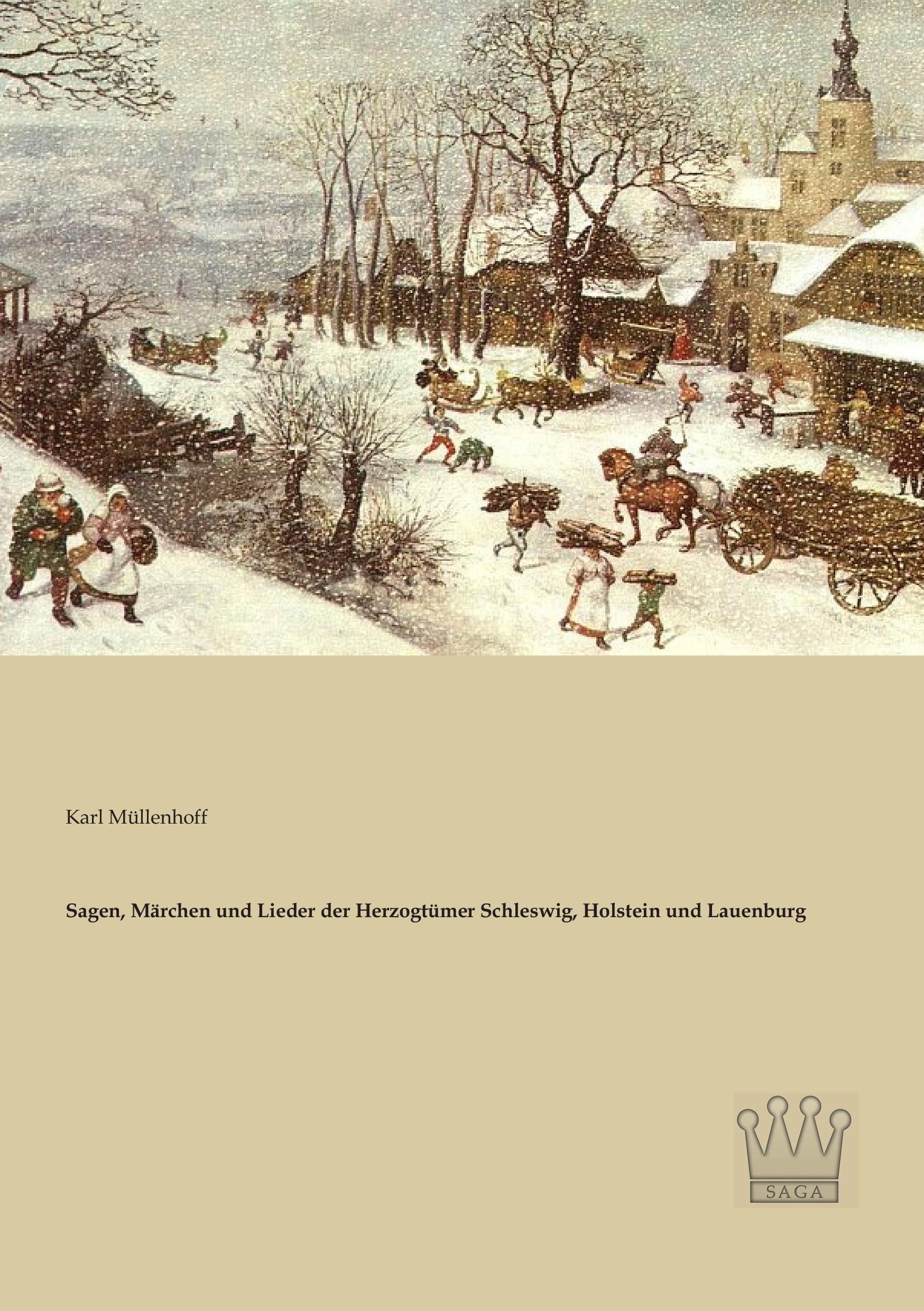 Vorderes Coverbild Sagen, Märchen und Lieder der Herzogtümer Schleswig, Holstein und Lauenburg