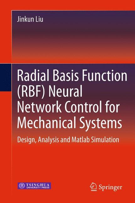 Vorderes Coverbild Radial Basis Function (RBF) Neural Network Control for Mechanical Systems