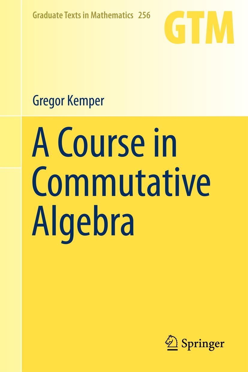 Vorderes Coverbild A Course in Commutative Algebra