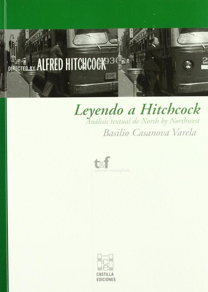 Vorderes Coverbild Leyendo a Hitchcock : análisis textual de North by Northwest