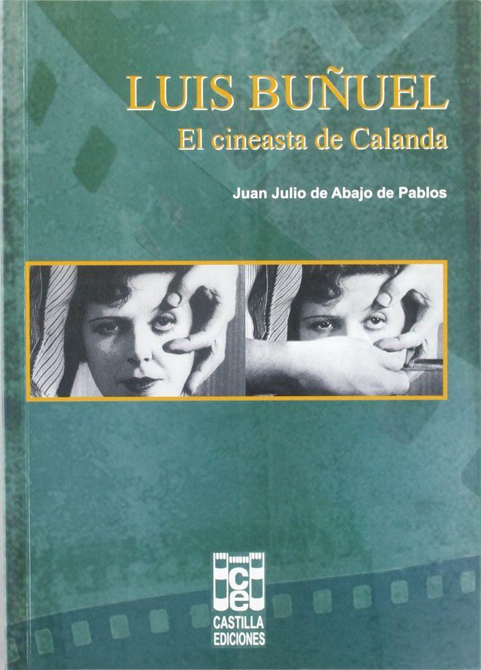 Vorderes Coverbild Luis Buñuel : el cineasta de Calanda