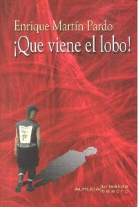 Vorderes Coverbild ¡Que viene el lobo! : diez comedias de un acto