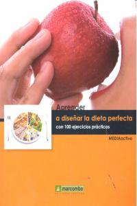 Vorderes Coverbild Aprender la dieta perfecta con 100 ejercicios prácticos