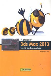 Vorderes Coverbild Aprender 3DS Max 2013 con 100 ejercicios prácticos