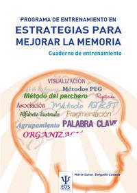Vorderes Coverbild Programa de entrenamiento en estrategias para mejorar la memoria : cuaderno de entrenamiento