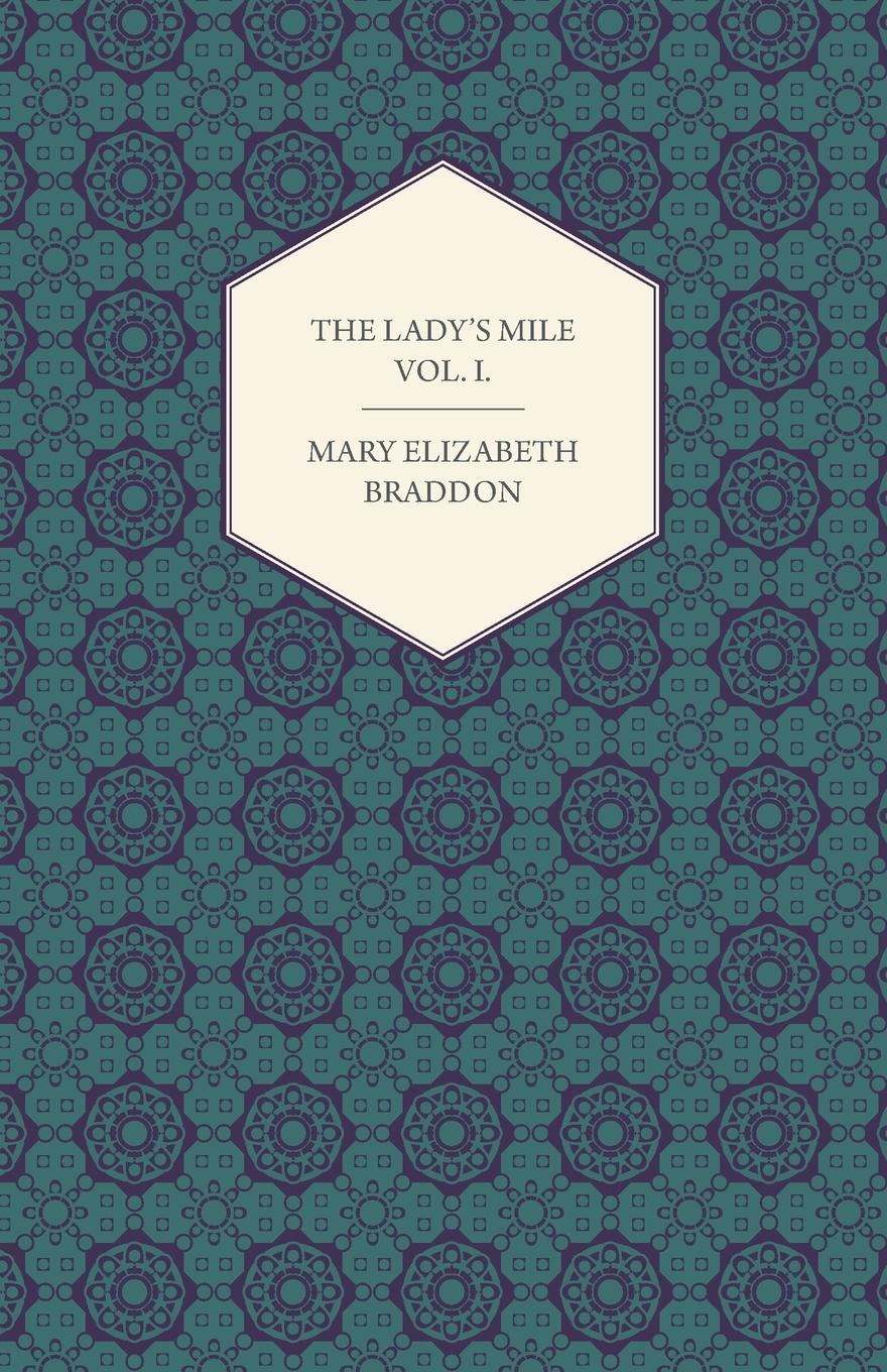 Vorderes Coverbild The Lady's Mile Vol. I.