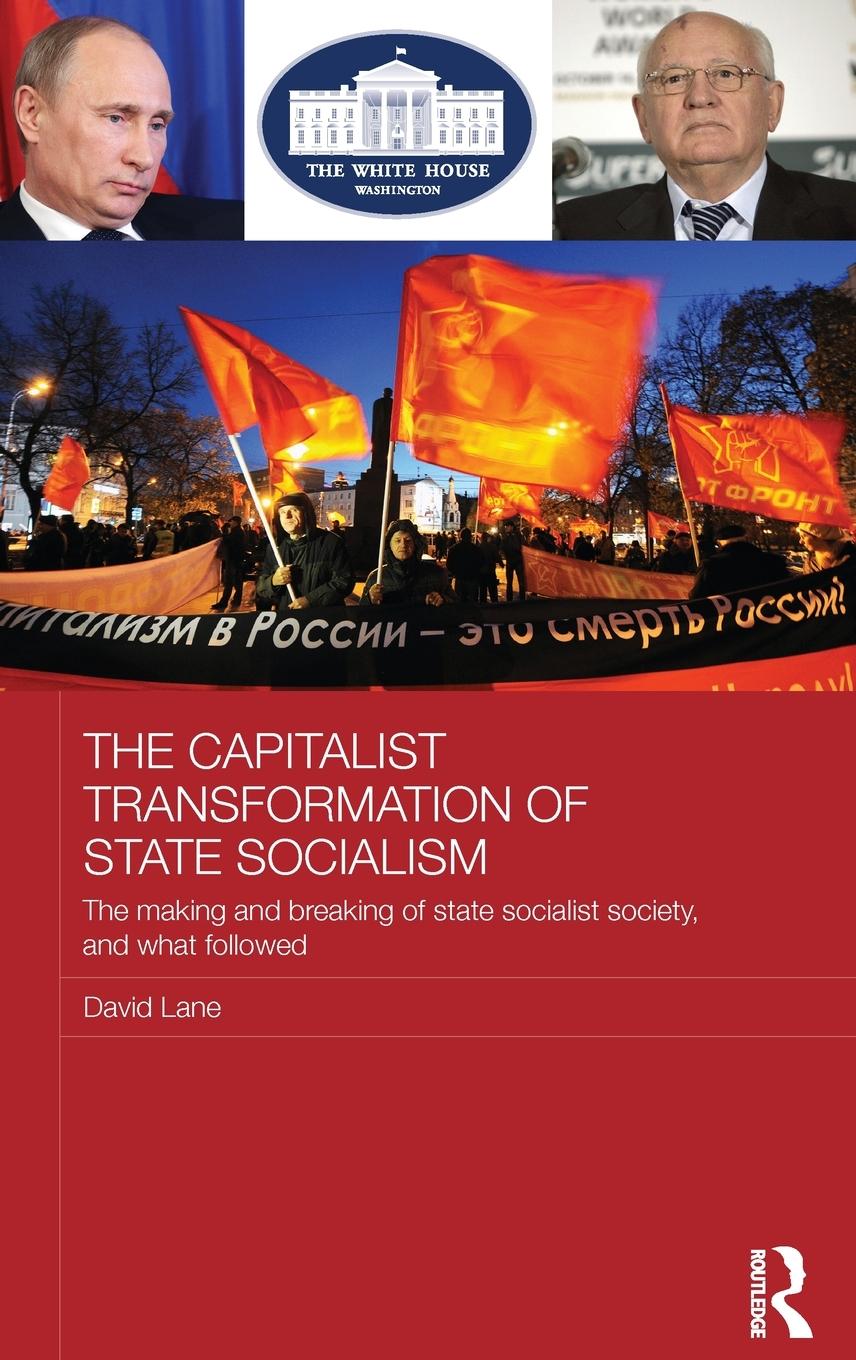 Vorderes Coverbild The Capitalist Transformation of State Socialism