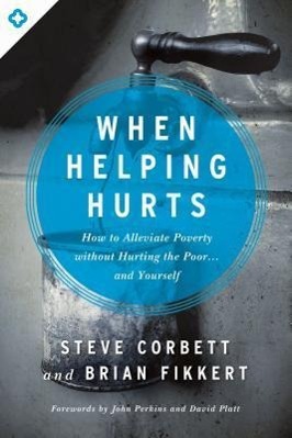 Vorderes Coverbild When Helping Hurts