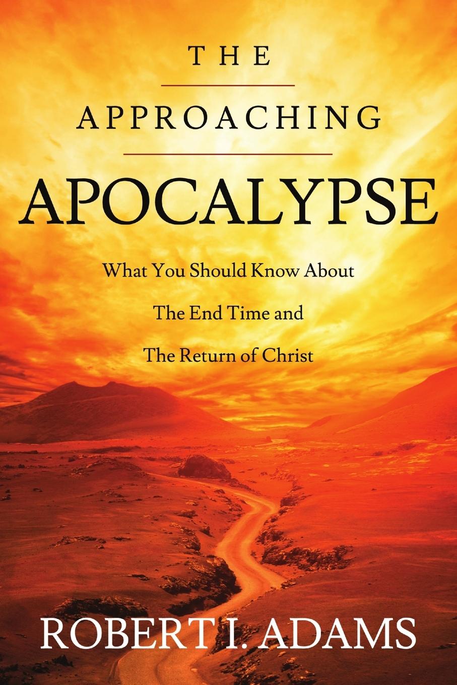 Vorderes Coverbild The Approaching Apocalypse