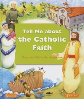 Vorderes Coverbild Tell Me about the Catholic Faith
