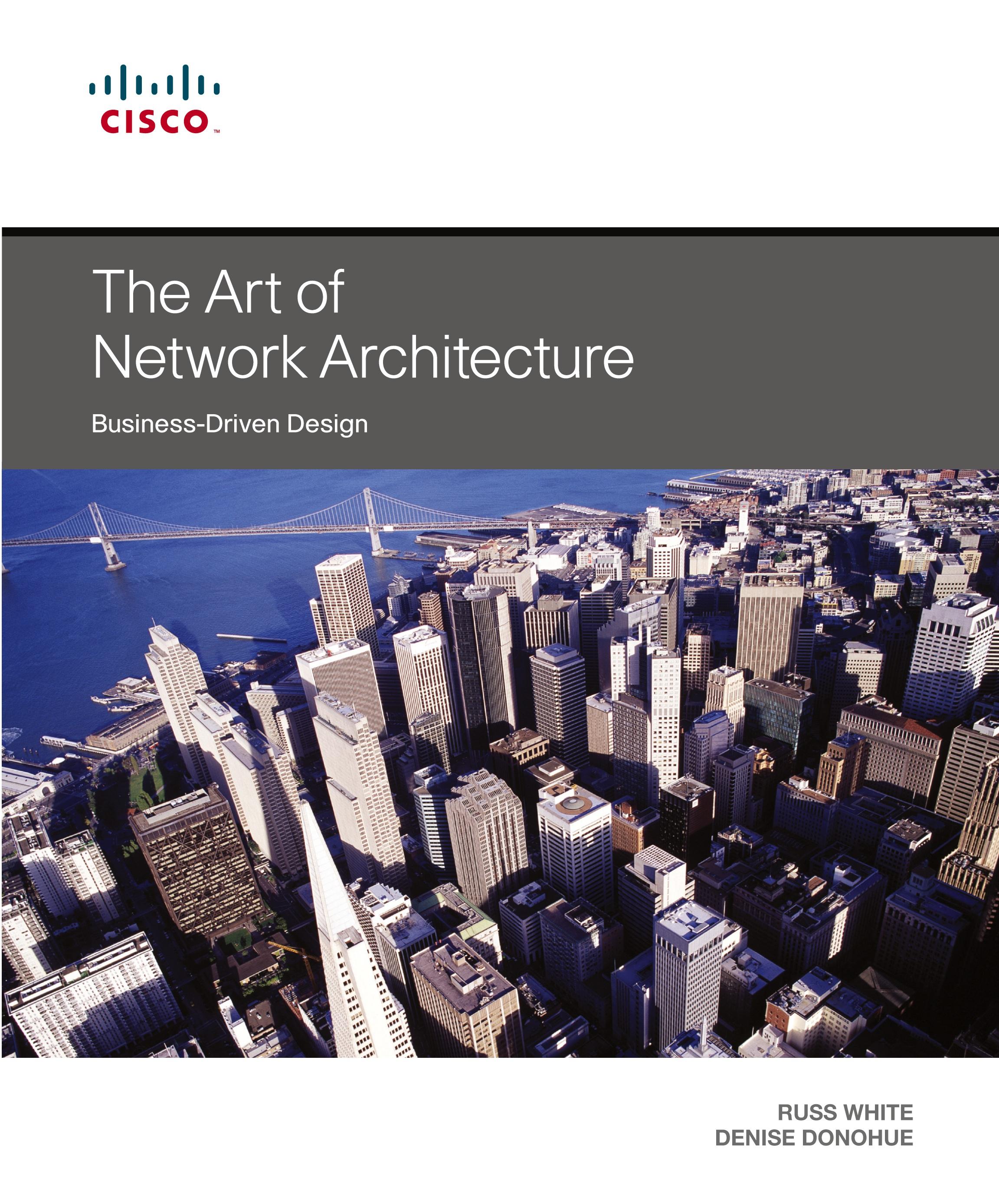 Vorderes Coverbild Art of Network Architecture, The: Business-Driven Design