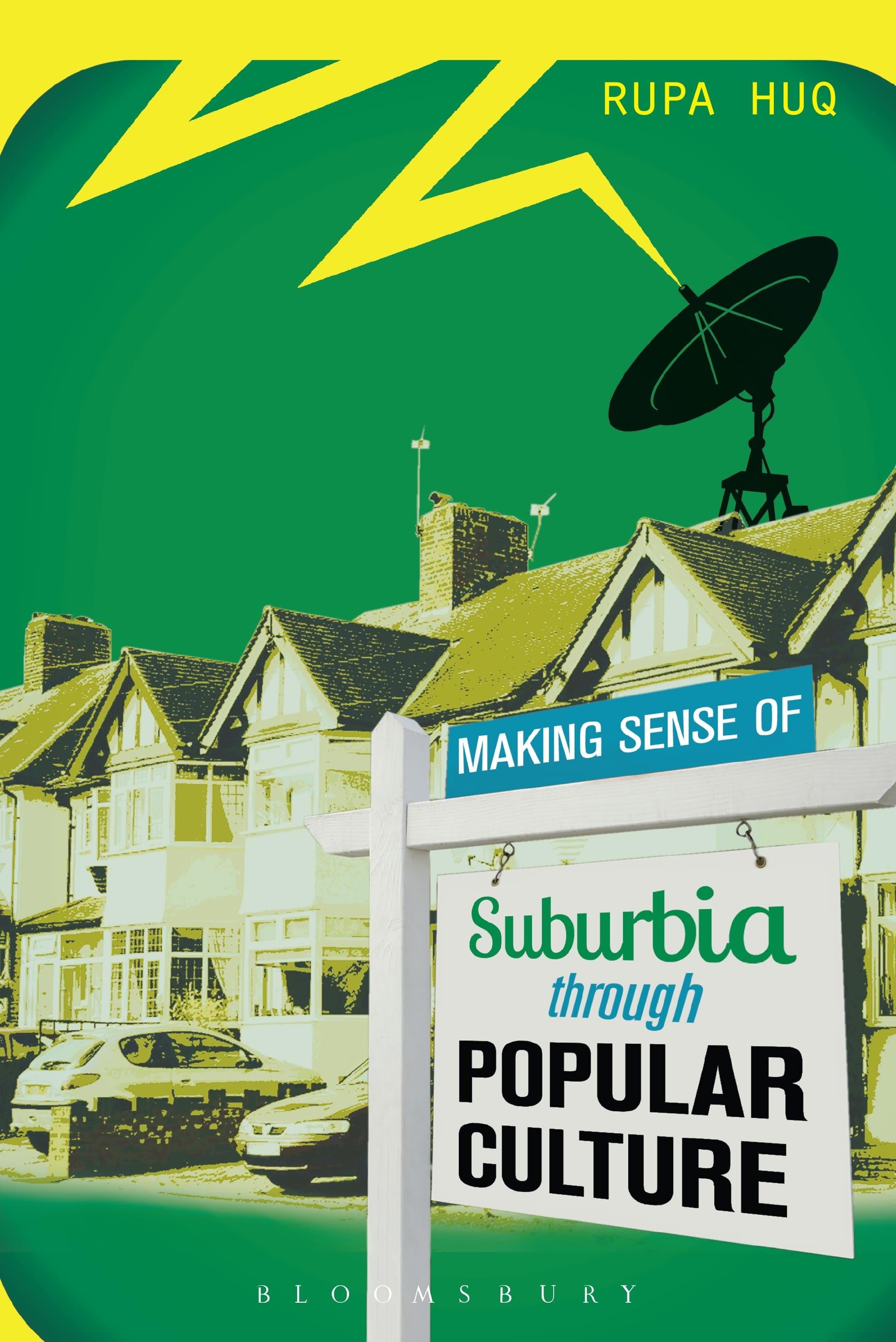 Vorderes Coverbild Making Sense of Suburbia Through Popular Culture