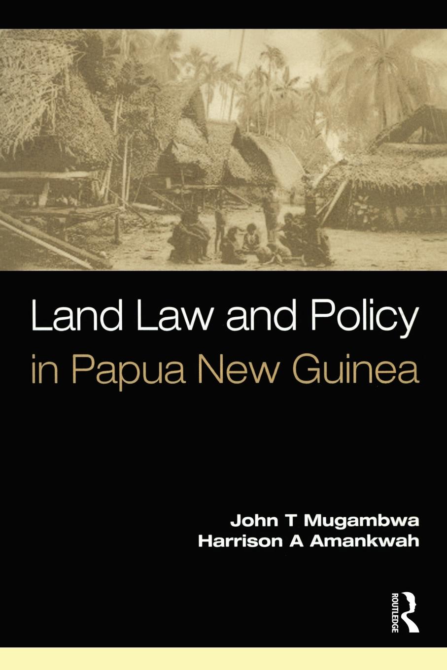 Vorderes Coverbild Land Law and Policy in Papua New Guinea