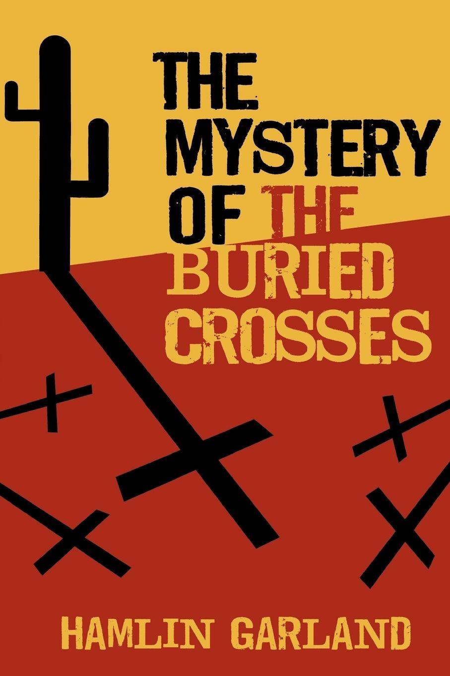 Vorderes Coverbild The Mystery of the Buried Crosses