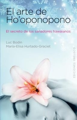 Vorderes Coverbild El Arte del Ho'oponopono: El Secreto de Los Sanadores Hawaianos