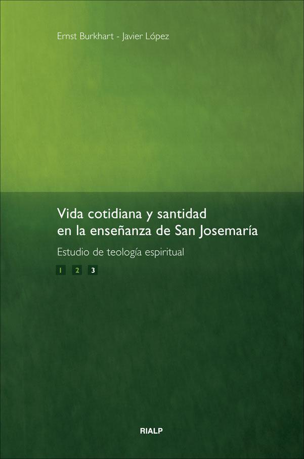 Vorderes Coverbild Vida cotidiana y santidad enla enseñanza de San Josemaría. Vol. 3