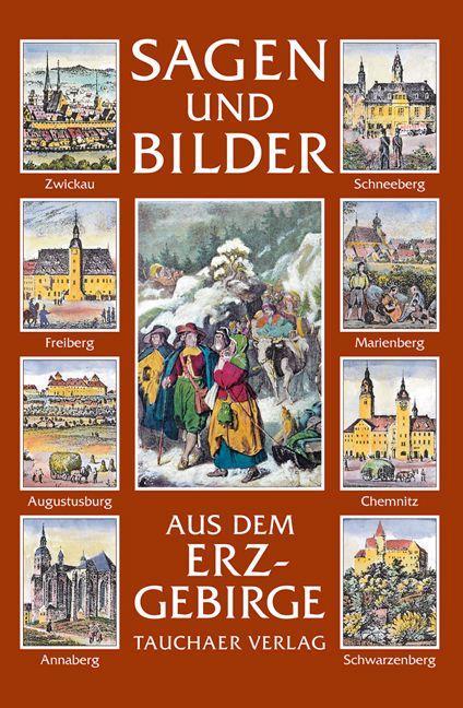 Vorderes Coverbild Sagen und Bilder aus dem Erzgebirge