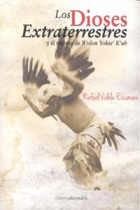 Vorderes Coverbild Los Dioses Extraterrestres