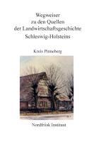 Vorderes Coverbild Wegweiser zu den Quellen der Landwirtschaftsgeschichte Schleswig-Holstein