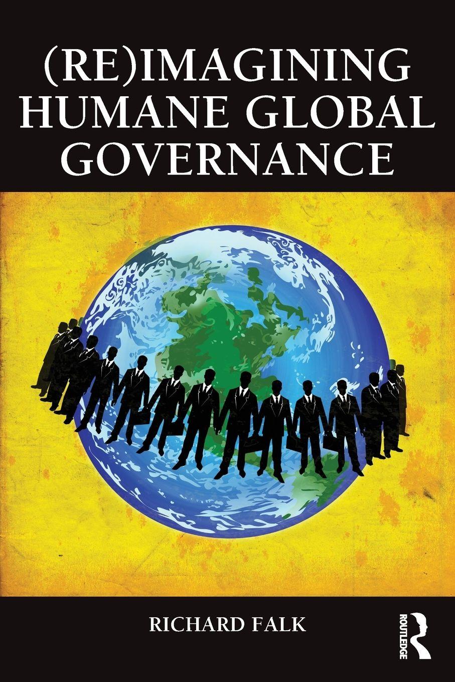 Vorderes Coverbild (Re)Imagining Humane Global Governance